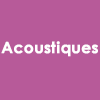 Acoustiques